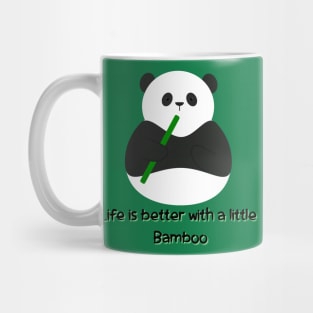 The Life is better with a little bamboo Mug